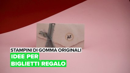 Stampini di gomma originali: idee per biglietti regalo