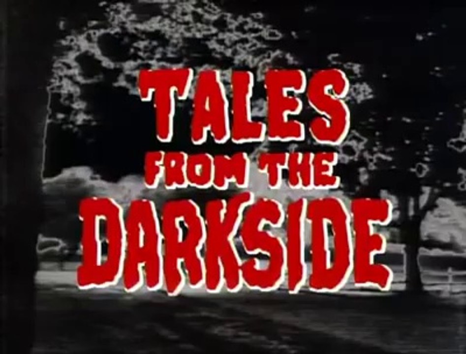 Tales From the Darkside / Historias del Lado Obscuro