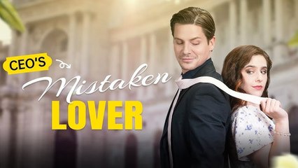 Ceo's Mistaken Lover Full Movie