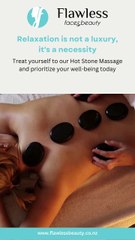 Hot Stone Massage for Ultimate Relaxation in New Zealand | Flawless Beauty