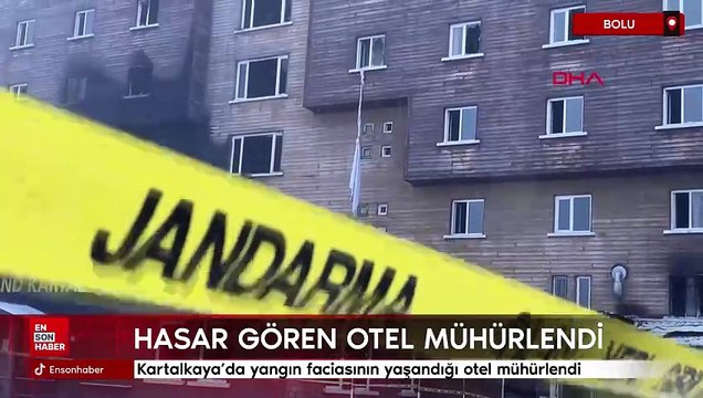 Kartalkaya’da yangın faciasının yaşandığı otel mühürlendi