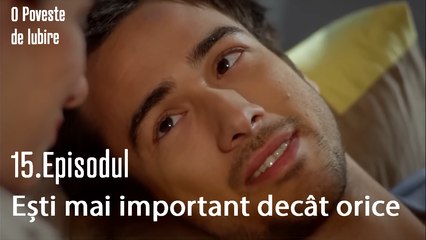 Ești mai important decât orice - O Poveste de Lubire