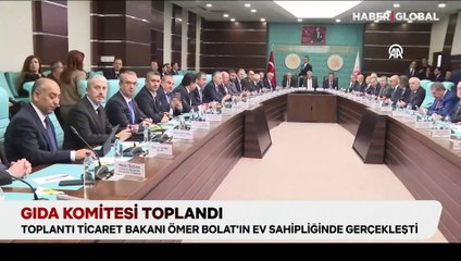 Gıda Komitesi toplandı: Gündem Ramazan Ayı'nda gıdaya erişim