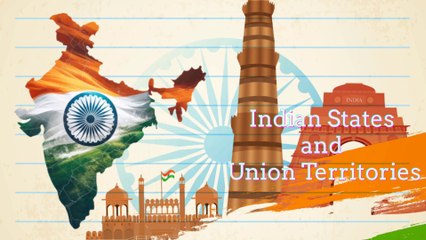 Indian States and Union Territories  | 28 States & 8 UTs of India | Happy Republic Day | India |