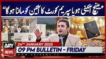 Bilawal Bhutto's Big Statement | ARY News 9 PM Bulletin 24th JAN 2025