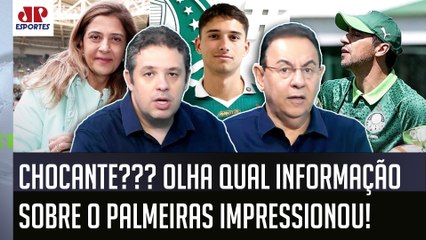 "É IMPRESSIONANTE, gente! FOI REVELADA A INFORMAÇÃO de que o Palmeiras..." OLHA o que CHOCOU!
