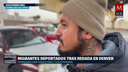 Deportan a 150 trabajadores agrícolas de Tijuana tras redada en Colorado