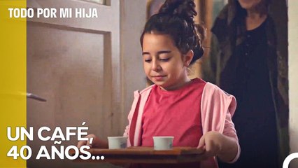 Aquí Va Un Café Hecho Con Mis Propias Manos - Todo Por Mi Hija