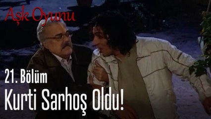 Kurti sarhoş oldu! - Aşk Oyunu 21. Bölüm
