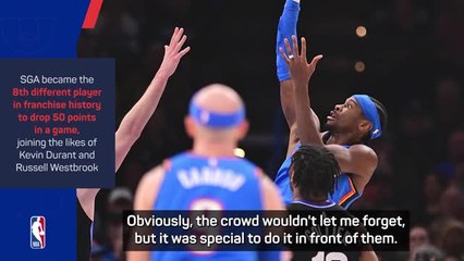 SGA slightly underwhelmed by first 50-point game