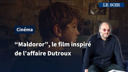 "Maldoror", le film inspiré de l'affaire Dutroux