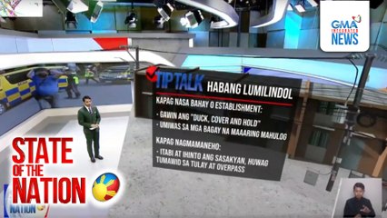TIP TALK: Pagkatapos ng lindol | SONA