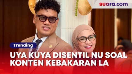 Uya Kuya Kena Sentil Tokoh NU, Buntut Bela Diri Konteni Korban Kebakaran Los Angles