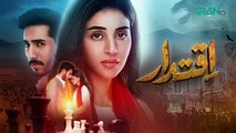 Iqtidar Episode 37 (Subtitles) 23rd January 2025 | Anmol Baloch - Ali Raza | Green TV Entertainment