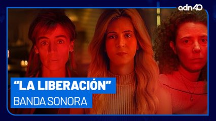 Banda Sonora de la serie mexicana "La Liberación"; puro talento revolucionario