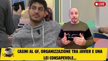 Casini al GF, organizzazione tra Javier e una lei consapevole...