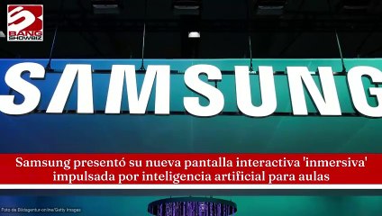 Presenta Samsung una pantalla interactiva con inteligencia artificial 'inmersiva' para el aula