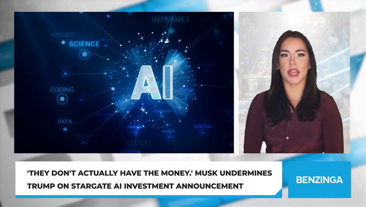 'They Don't Actually Have The Money.' Musk Undermines Trump On Stargate AI Investment Announcement