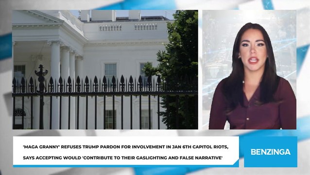 'MAGA Granny' Refuses Trump Pardon For Involvement In Jan 6th Capitol Riots, Says Accepting Would 'Contribute To Their Gaslighting And False Narrative'