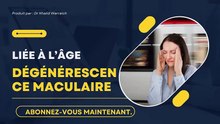 ✅ Dégénérescence maculaire liée à l’âge  ✅ Tout ce que vous devez savoir ✅By Dr K Warraich