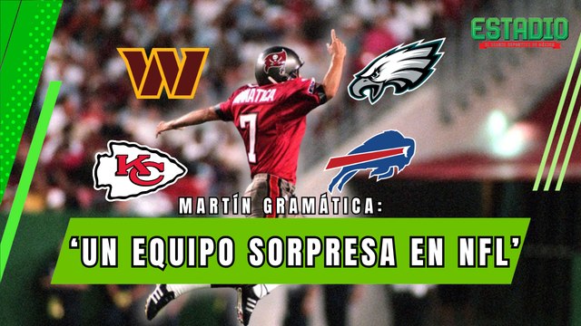 MARTÍN GRAMÁTICA: 'Podría haber una sorpresa en el Super bowl LIX | Estadio Deportes