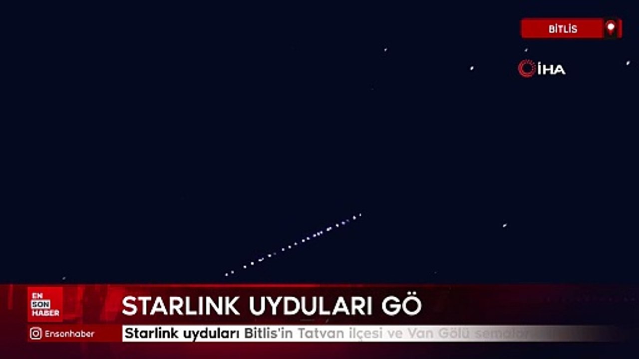 Starlink uyduları Bitlis semalarında görüldü