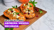 Delícias ao Forno: Abóbora menina recheada