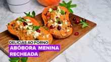 Delícias ao Forno: Abóbora menina recheada