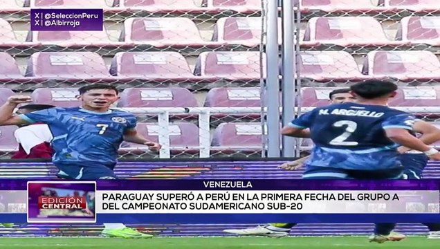 Campeonato Sudamericano de Fútbol Sub-20 DEPORTES EDICIÓN CENTRAL 23-01-2025