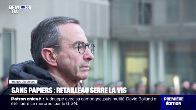Immigration: Bruno Retailleau durcit les règles de régularisation des sans-papiers