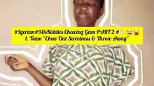 #Igerian#90sKiddies Chewing Gum PART 2 #🌬😁😜#fyp#HeroineC#ViralVideo#Comedy#😂😂😂#90sKiddiesSeries#2025