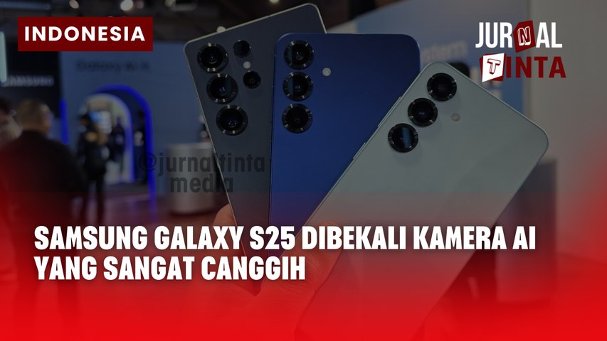 Kemampuan Samsung Galaxy S25 Tak Hanya Mampu Mengenalimu tapi juga Niatmu