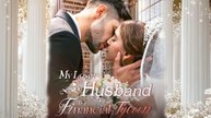 My Loser Husband Is A Financial Tycoon (2025) - Full Movie