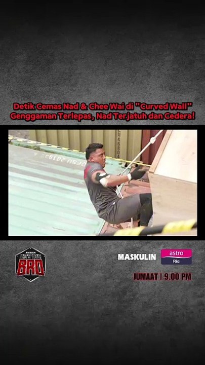 Detik Cemas Nad & Chee Wai di "Curved Wall" Genggaman Terlepas, Nad Terjatuh dan Cedera!