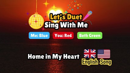 Let's Duet. Music Singing Fun. "Home In My Heart"