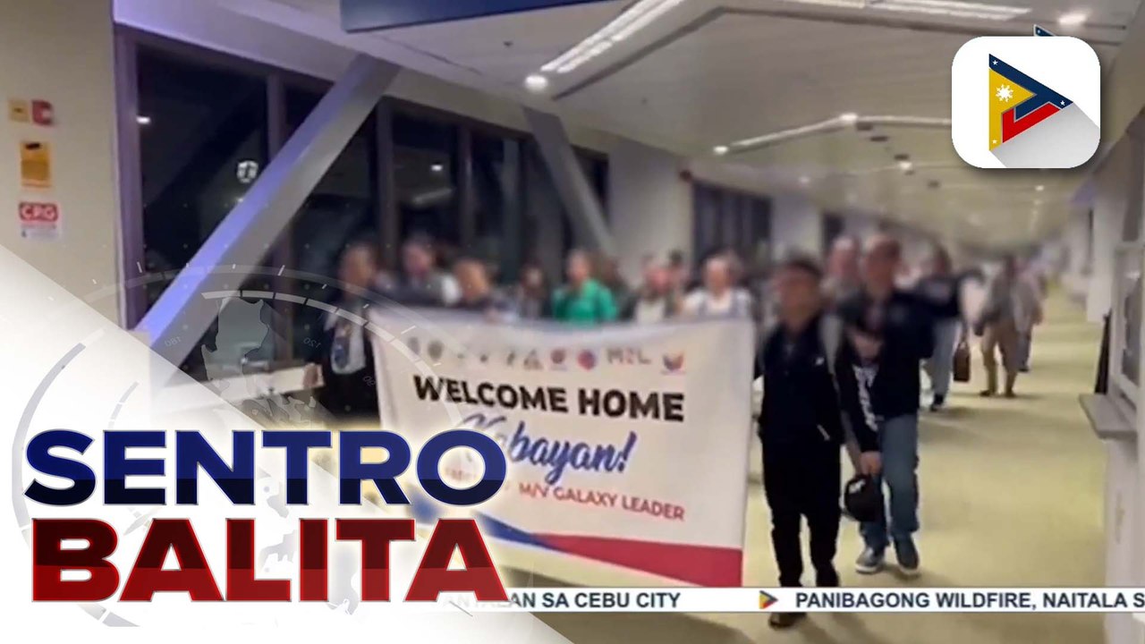 17 Pilipinong seafarers na dinukot ng Houthi rebels sa Red Sea, nakauwi na ng bansa; DMW, tiniyak ang ayuda at benepisyo sa mga Pilipinong seafarer