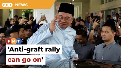 Anti-graft rally can go on, says Anwar