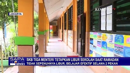 Orang Tua Wajib Simak! Isi SKB 3 Menteri Soal Ketetapan Libur Sekolah saat Ramadan 1446 Hijriah