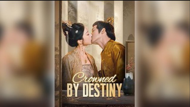 Crowned By Destiny Full Movie - video Dailymotion