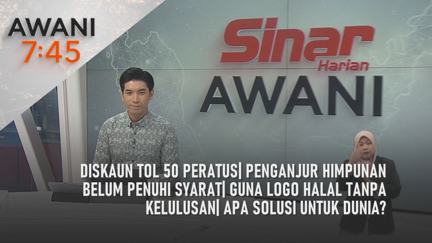 AWANI 7:45 [24/1/2025] – Diskaun tol 50 peratus| Penganjur himpunan ...
