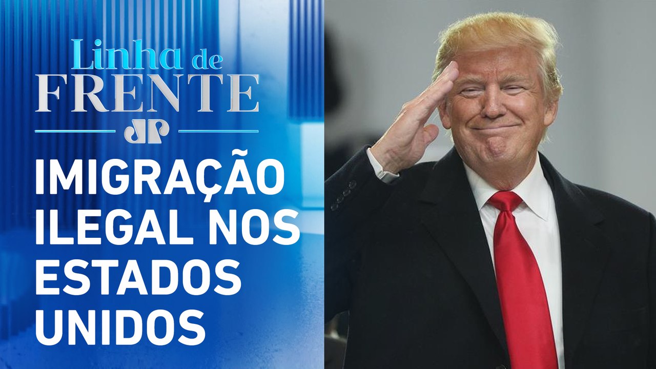 Decretos de Trump contra imigrantes ilegais surpreenderam? Bancada analisa | LINHA DE FRENTE