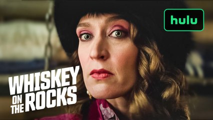 Whiskey on the Rocks ¦ Official Trailer ¦ Hulu