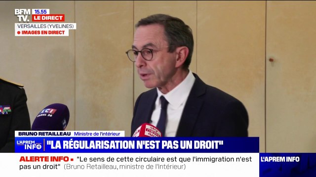 Immigration: La régularisation, ce n'est pas un droit , déclare Bruno Retailleau
