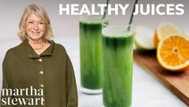 Martha Stewart's Favorite Healthy Juices  | Fruit, Vegetable, Green Juice, and Detox