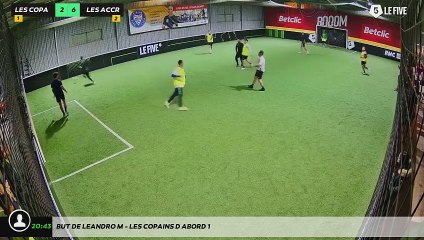 But de Leandro M - Les Copains D Abord 1