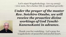 We will receive the proactive divine workings of God Tenchi-KanenoKami in advance. 01-24-2025