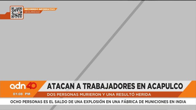 Ola de violencia en Acapulco: atacan a trabajadores de empresas privadas, 2 muertos y 1 herido