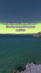 Je suis prêt à changer pour être le partenaire que tu mérites