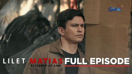 Lilet Matias, Attorney-At-Law: Will Renan’s case be dismissed? (Full Episode 246) January 25, 2025