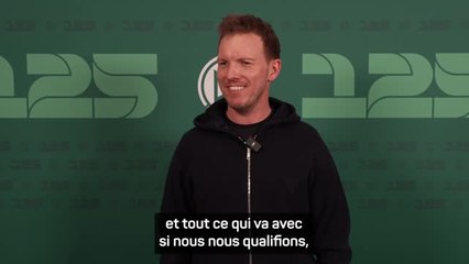 Allemagne - Nagelsmann : "Je veux une sérénité absolue pour la Coupe du monde"